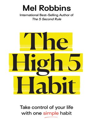cover image of The High 5 Habit: Take Control of Your Life with One Simple Habit